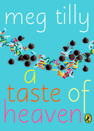 A Taste of Heaven Paperback by Meg Tilly