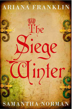 The Siege Winter Paperback by Ariana Franklin