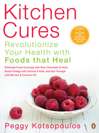 Kitchen Cures Paperback by Peggy Kotsopoulos