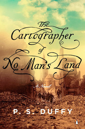 The Cartographer of No Man's Land Paperback by P S Duffy