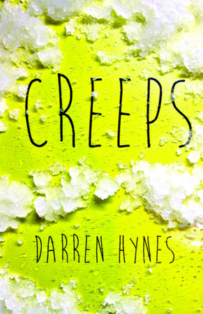 Creeps Paperback by Darren Hynes