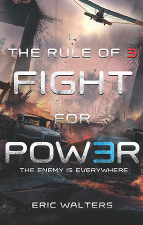 The Rule of Three: Fight for Power Paperback by Eric Walters