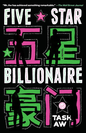Five Star Billionaire Paperback by Tash Aw
