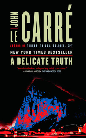 A Delicate Truth Paperback by John le Carré