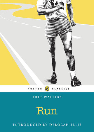 Run Paperback by Eric Walters; foreword by Deborah Ellis