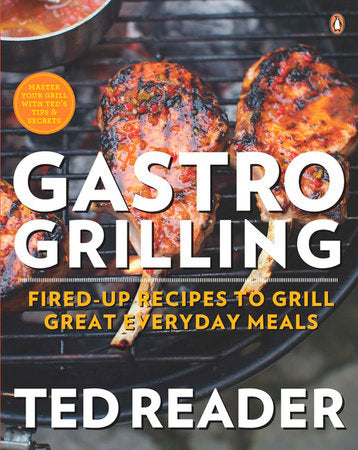 Gastro Grilling Paperback by Ted Reader