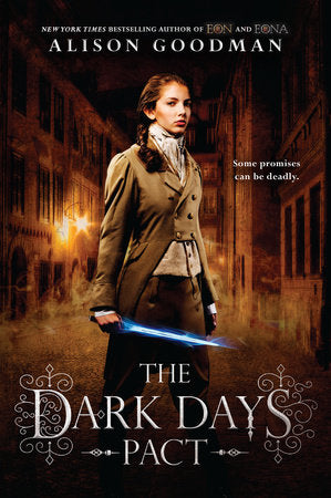 The Dark Days Pact Paperback by Alison Goodman