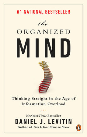 The Organized Mind Paperback by Daniel J. Levitin