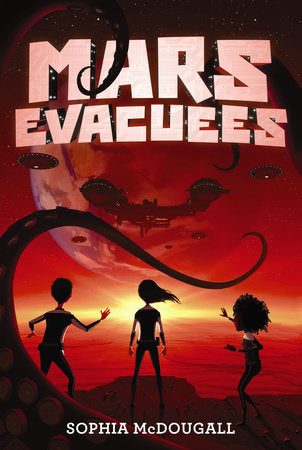Mars Evacuees Paperback by Sophia McDougall