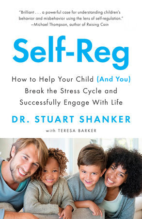 Self-Reg Paperback by Dr. Stuart Shanker