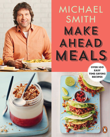 Make Ahead Meals Paperback by Michael Smith