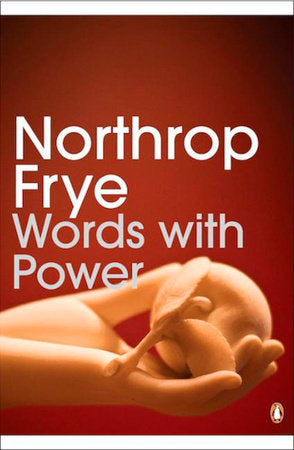 Words with Power Paperback by Northrop Frye
