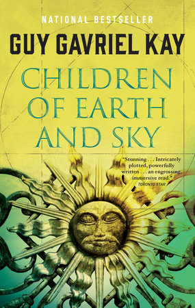 Children of Earth and Sky Paperback by Guy Gavriel Kay