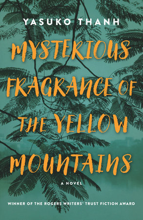 Mysterious Fragrance of the Yellow Mountains Paperback by Yasuko Thanh
