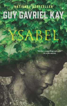 Ysabel Paperback by Guy Gavriel Kay