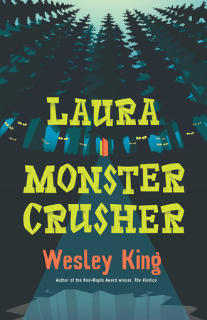Laura Monster Crusher Paperback by Wesley King