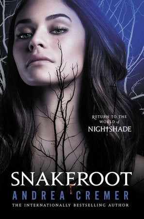 Snakeroot Paperback by Andrea Cremer