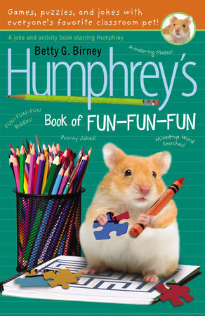 Humphrey's Book of Fun Fun Fun Paperback by Betty G. Birney