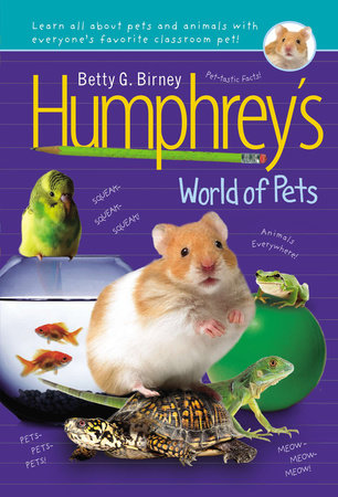 Humphrey's World of Pets Hardcover by Betty G. Birney