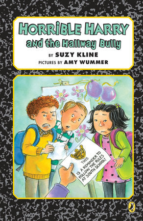 Horrible Harry and the Hallway Bully Paperback by Suzy Kline; Illustrated by Amy Wummer