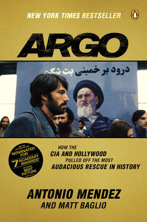 Argo Paperback by Antonio Mendez and Matt Baglio