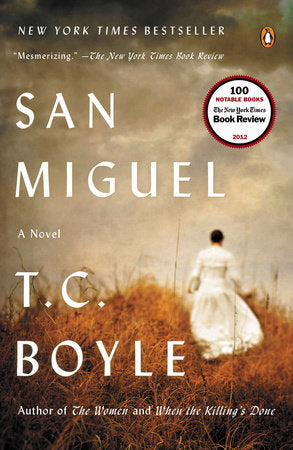 San Miguel Paperback by T.C. Boyle