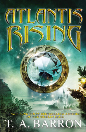 Atlantis Rising Paperback by T. A. Barron