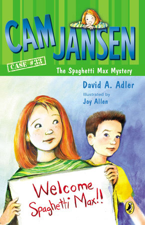 Cam Jansen and the Spaghetti Max Mystery Paperback by David A. Adler; Illustrated by Joy Allen
