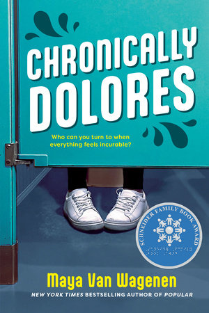Chronically Dolores TR by Maya Van Wagenen