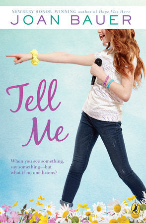 Tell Me Paperback by Joan Bauer