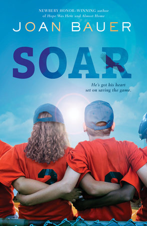 Soar Paperback by Joan Bauer