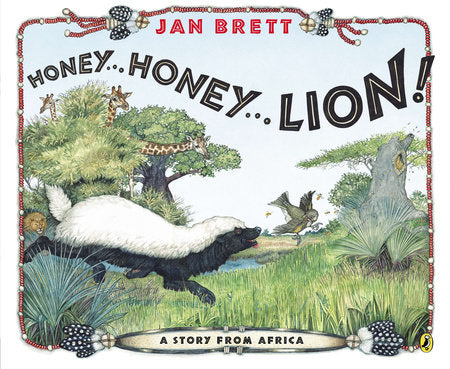 Honey... Honey... Lion! TR by Jan Brett; Illustrated by Jan Brett