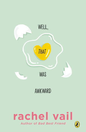 Well, That Was Awkward Paperback by Rachel Vail