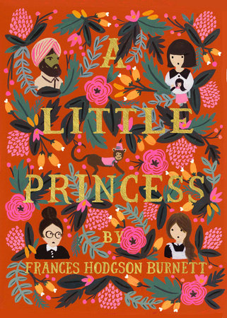 A Little Princess Hardcover by Frances Hodgson Burnett; illustrated by Anna Bond