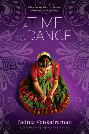A Time to Dance Paperback by Padma Venkatraman