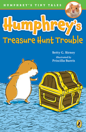 Humphrey's Treasure Hunt Trouble Paperback by Betty G. Birney; Illustrated by Priscilla Burris