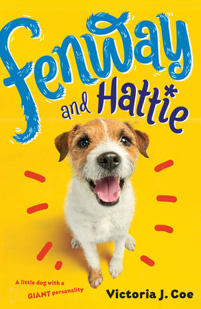 Fenway and Hattie Paperback by Victoria J. Coe