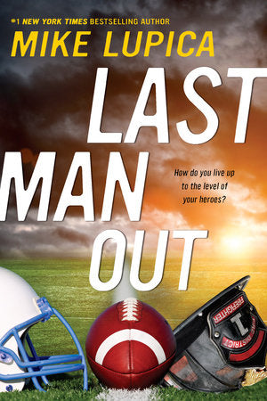 Last Man Out Paperback by Mike Lupica
