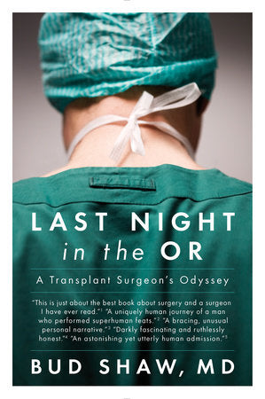 Last Night in the OR Paperback by Byers Shaw