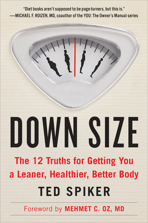 Down Size Paperback by Ted Spiker