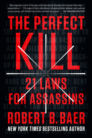 The Perfect Kill Paperback by Robert B. Baer