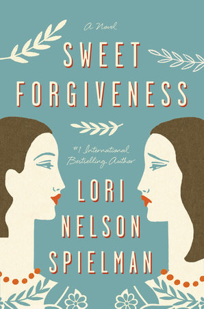 Sweet Forgiveness Paperback by Lori Nelson Spielman