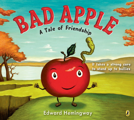 Bad Apple Paperback by Edward Hemingway; Illustrated by Edward Hemingway