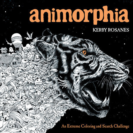 Animorphia Paperback by Kerby Rosanes; Illustrated by Kerby Rosanes