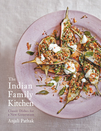 The Indian Family Kitchen Hardcover by Anjali Pathak