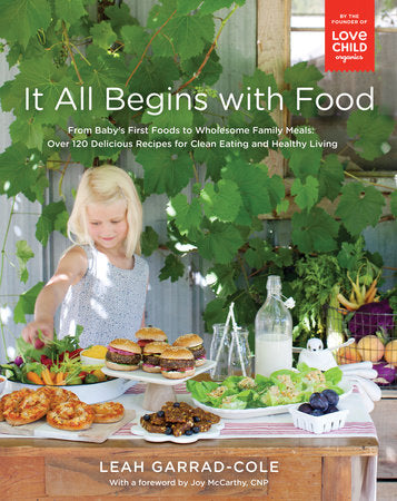 It All Begins with Food Paperback by Leah Garrad-Cole