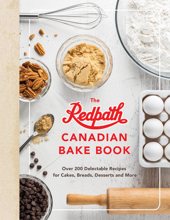 The Redpath Canadian Bake Book Hardcover by Redpath Sugar Ltd.