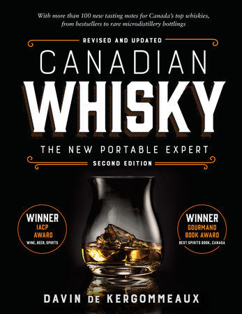 Canadian Whisky, Second Edition Paperback by Davin de Kergommeaux