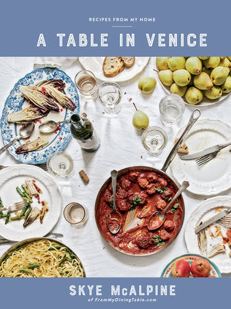 A Table in Venice Hardcover by Skye McAlpine