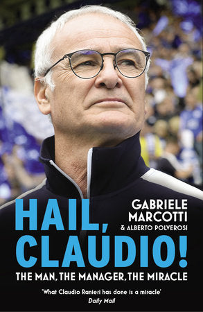 Hail, Claudio! Paperback by Gabriele Marcotti and Alberto Polverosi